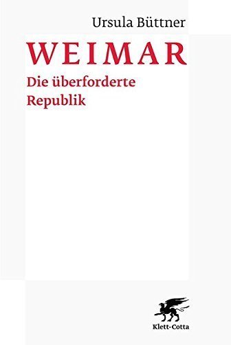 Weimar – Die überforderte Republik