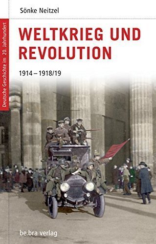 Weltkrieg und Revolution – 1914-1918/19