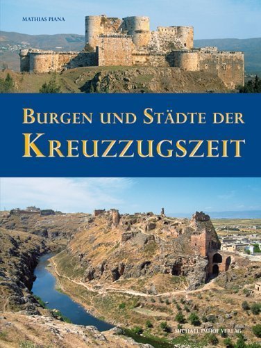 Burgen und Städte der Kreuzzugszeit