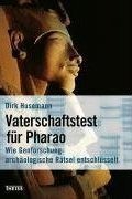 VATERSCHAFTSTEST FÜR PHARAO