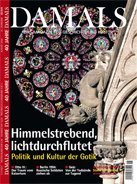 Himmelstrebend, lichtdurchflutet: Politik und Kultur der Gotik