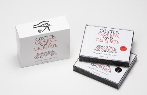 Götter, Gräber und Gelehrte – Roman der Archäologie. 12 CDs