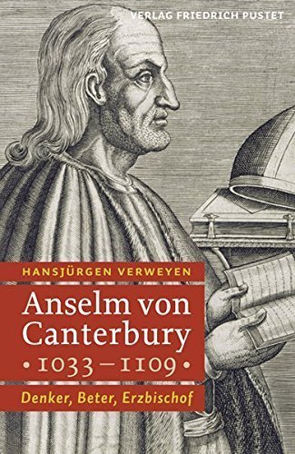 Anselm von Canterbury – Denker, Beter, Erzbischof