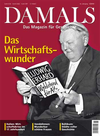 Das Wirtschaftswunder. Ein Land im Aufbruch