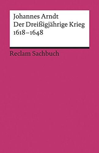 Der Dreißigjährige Krieg 1618-1648