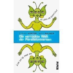 DIE VERRÜCKTE WELT DER PARALLELUNIVERSEN