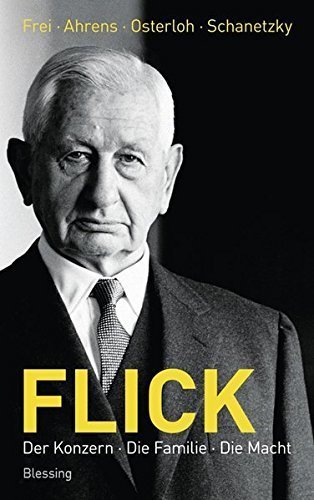 Flick – Der Konzern, die Familie, die Macht