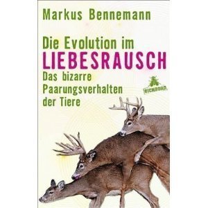 DIE EVOLUTION IM LIEBESRAUSCH