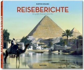 Reiseberichte – Der größte Reisende seiner Zeit