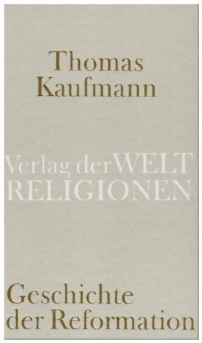 Geschichte der Reformation