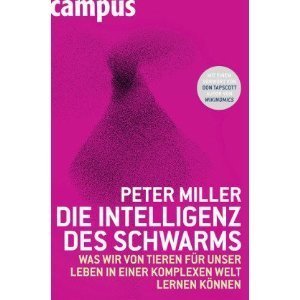 DIE INTELLIGENZ DES SCHWARMS