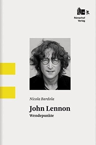 John Lennon – Wendepunkte