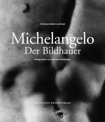 Michelangelo – Der Bildhauer