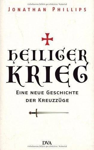 Eine neue Geschichte der Kreuzzüge