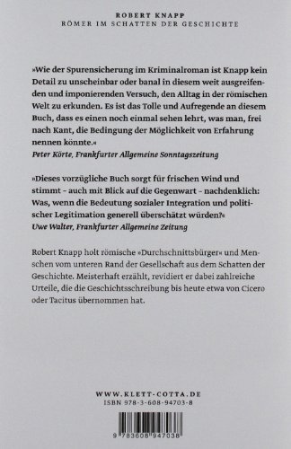 Römer im Schatten der Geschichte – Gladiatoren, Prostituierte, Soldaten. Männer und
         Frauen im Römischen Reich