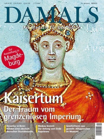 Kaisertum. Der Traum vom grenzenlosen Imperium.