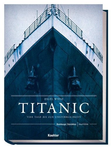 TITANIC – Vier Tage bis zur Unsterblichkeit