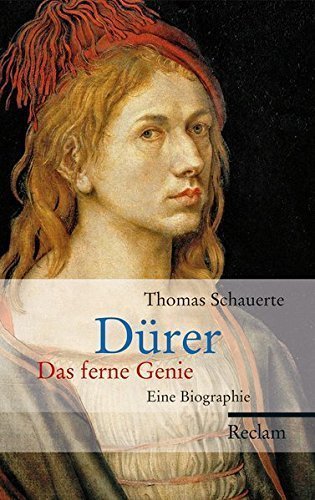 Dürer – Das ferne Genie