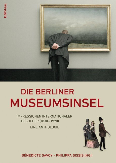 Der fremde Blick auf die Museumsinsel