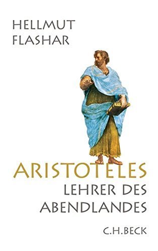 Aristoteles – Lehrer des Abendlandes