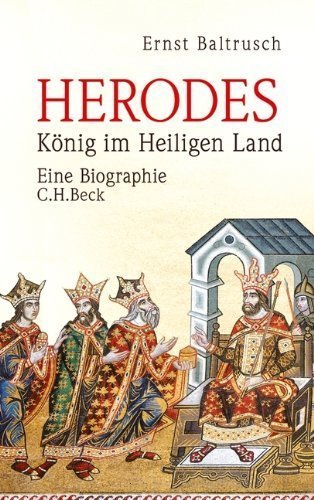 Herodes – König im Heiligen Land. Eine Biographie