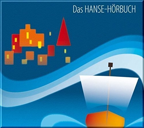 Das Hanse-Hörbuch – Erfolgsgeschichten (Hörbuch)