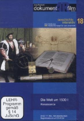 Die Welt um 1500 – I: Renaissance, II: Reformation (DVD, CD-Rom)