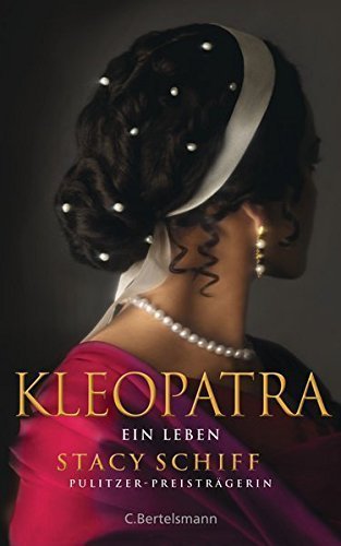 Kleopatra – Ein Leben