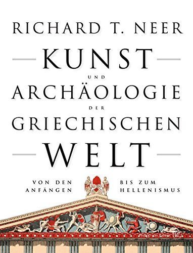 Kunst und Archäologie der griechischen Welt – Von den Anfängen bis zum Hellenismus