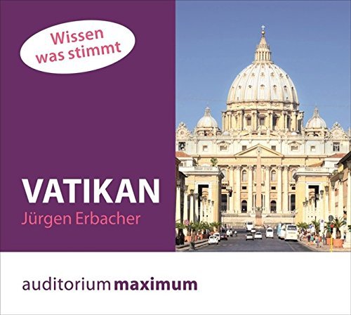 Vatikan – Wissen, was stimmt. (Hörbuch)