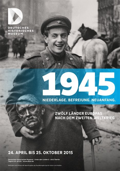 Kriegsende in Europa: Große Ausstellung in Berlin