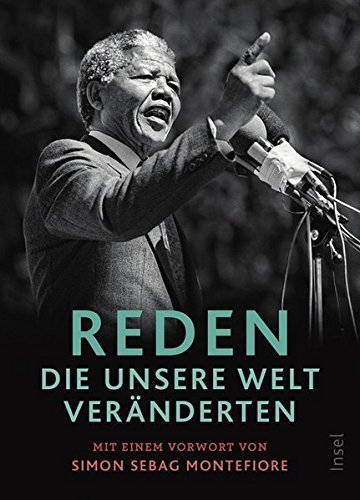 Reden die unsere Welt veränderten
