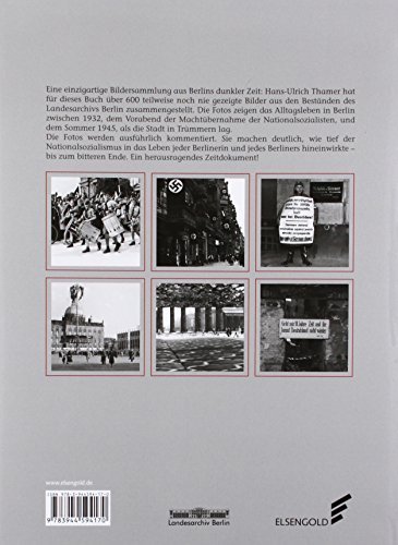 Berlin im Dritten Reich – Herrschaft und Alltag unter dem Hakenkreuz