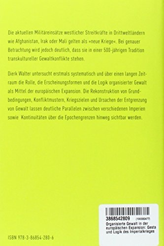 Organisierte Gewalt in der europäischen Expansion – Gestalt und Logik des Imperialkrieges