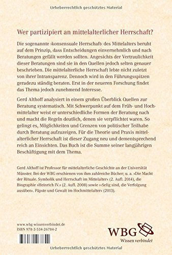 Kontrolle der Macht. – Formen und Regeln politischer Beratung im Mittelalter.