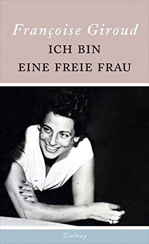 Ich bin eine freie Frau.