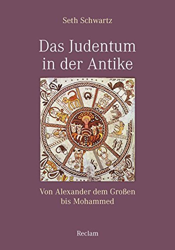 Das Judentum in der Antike. – Von Alexander dem Großen bis Mohammed.