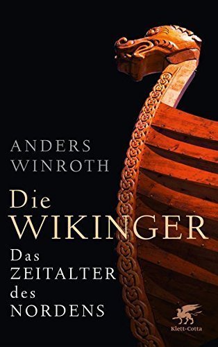 Die Wikinger. – Das Zeitalter des Nordens