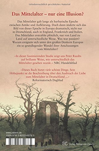 Die Entdeckung des Mittelalters – Geschichte einer Illusion