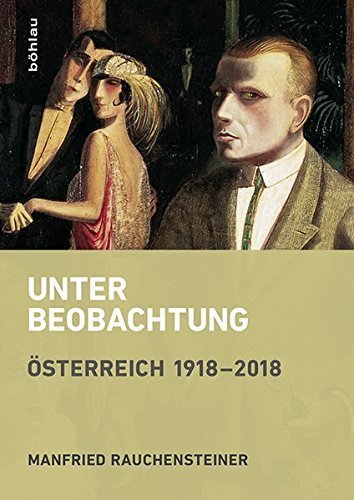 Unter Beobachtung – Österreich seit 1918