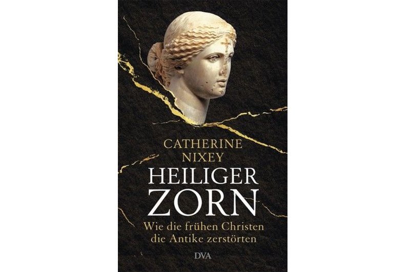 Der Krieg der Christen gegen die Antike