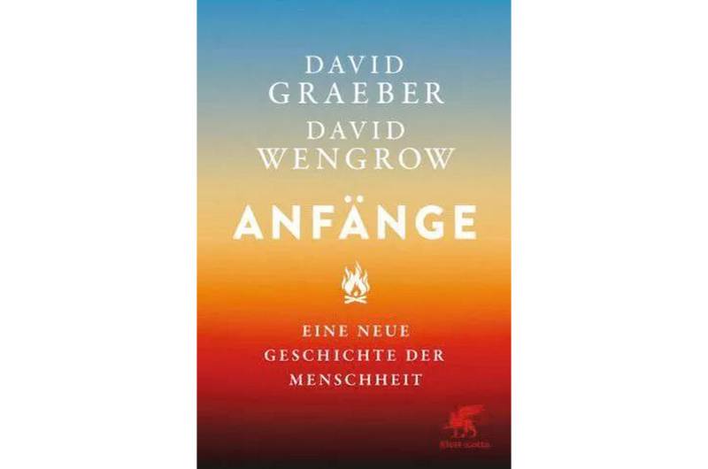 Menschheitsgeschichte neu gedacht