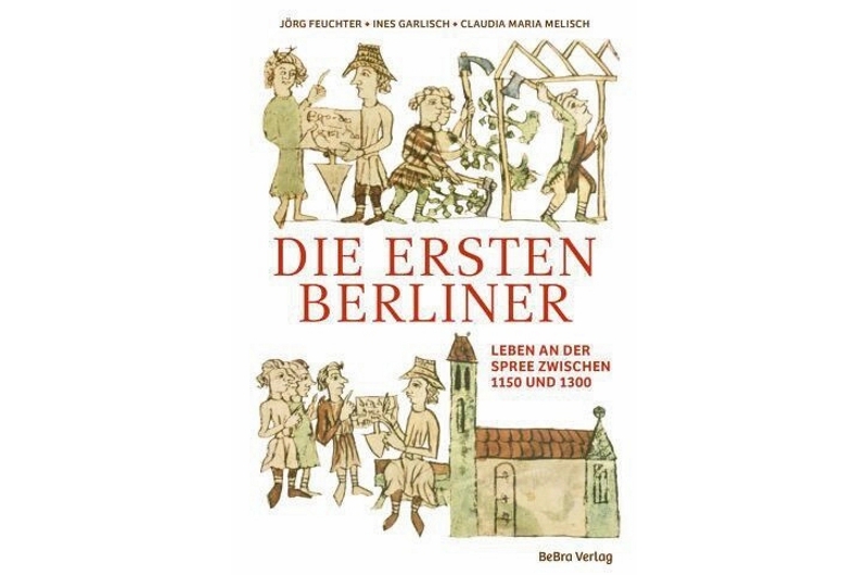 Wie lebten die ersten Berliner?