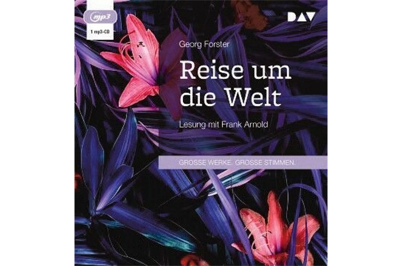 Mit Georg Forster um die Welt segeln