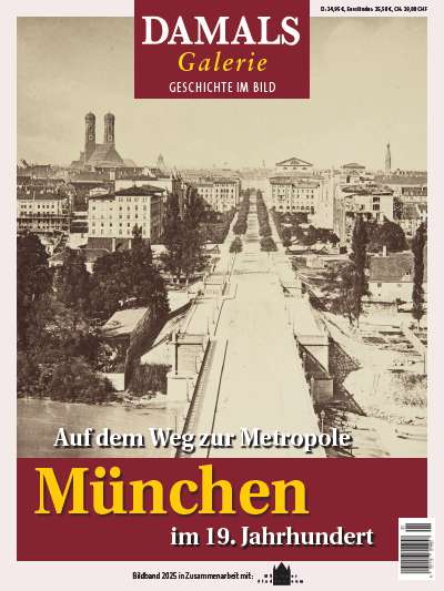 DAMALS Bildband: München im 19. Jahrhundert