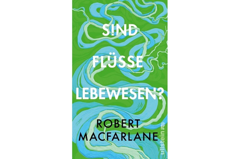 Beeindruckende und bedrohte Lebensadern