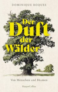 Cover Der Duft der Wälder von Dominique Roques