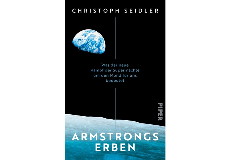 Cover Armstrongs Erben von Christoph Seidler