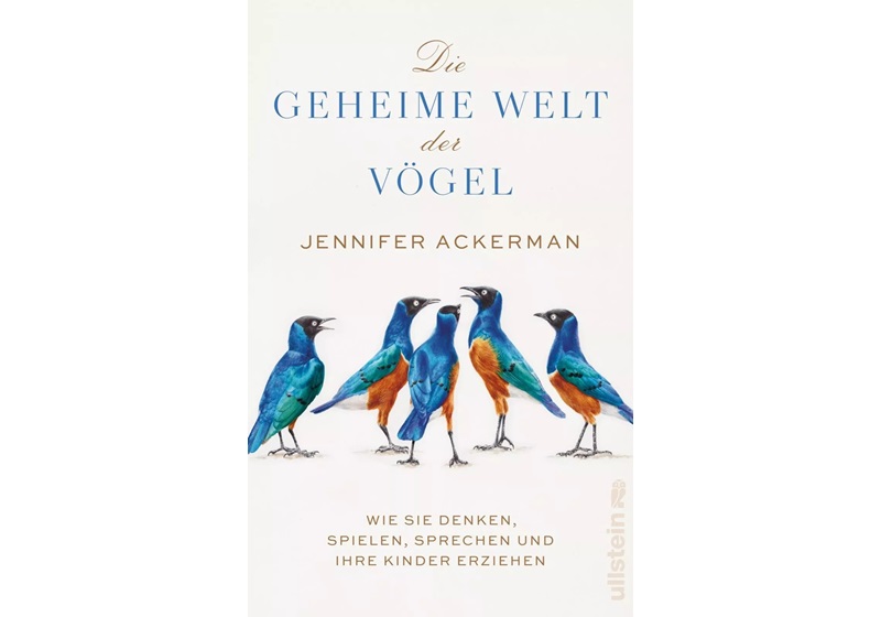Cover Die geheime Welt der Vögel von Jennifer Ackerman