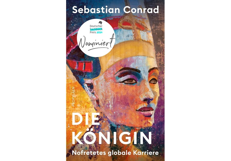 Cover Nofretete - die zeitlose Ikone von Sebastian Conrad